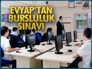 Evyap’tan bursluluk sınavı