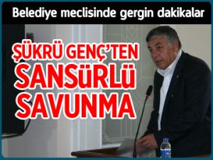 Şükrü Genç’ten sansürlü savunma